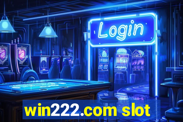 win222.com slot